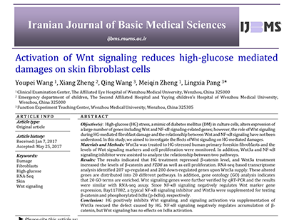 Wang Y, et al. Activation  of  Wnt signaling  reduces  high-glucose  mediated damages on skin fibroblast cells. Iran J Basic Med Sci.?2017 Aug;20(8):944-950.(IF=1.424)